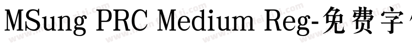 MSung PRC Medium Reg字体转换